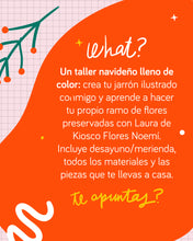 Cargar imagen en el visor de la galería, Taller de Jarrón Ilustrado + Ramo de Flores Preservadas (Especial Navidad) 12 diciembre
