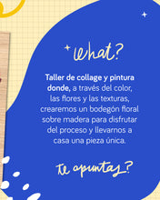 Cargar imagen en el visor de la galería, Taller ilustrado Collage en flor